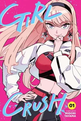 Girl Crush GN Vol 01 *PRE-ORDER*