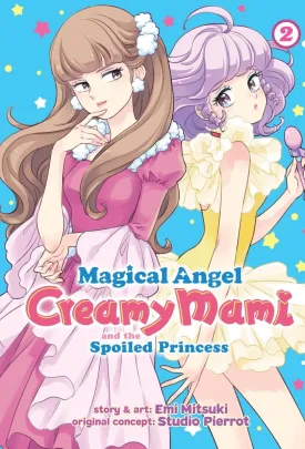 Magical Angel Creamy Mami And The Spoiled Princess Vol. 2