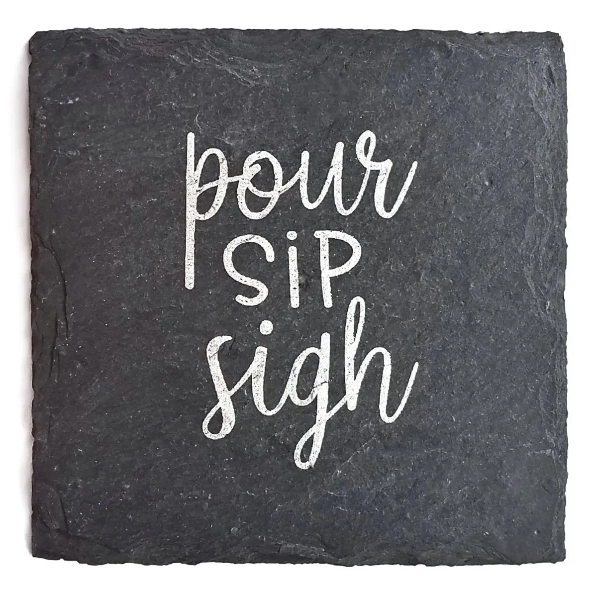 Pour Sip Sigh