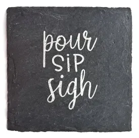 Pour Sip Sigh